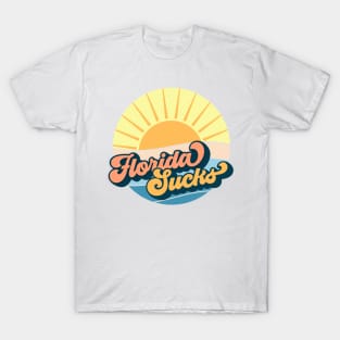 Florida sucks T-Shirt